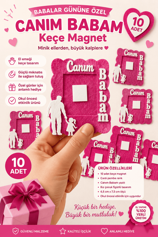 10 Adet Babalar Günü Okul Öncesi Hediye Keçe Magnet Canım Babam Pembe - babalar günü okul öncesi hediyeleri | Aydede Oyunevi